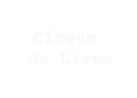 Cirque du Livre